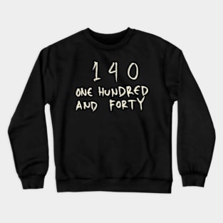 140 Crewneck Sweatshirt